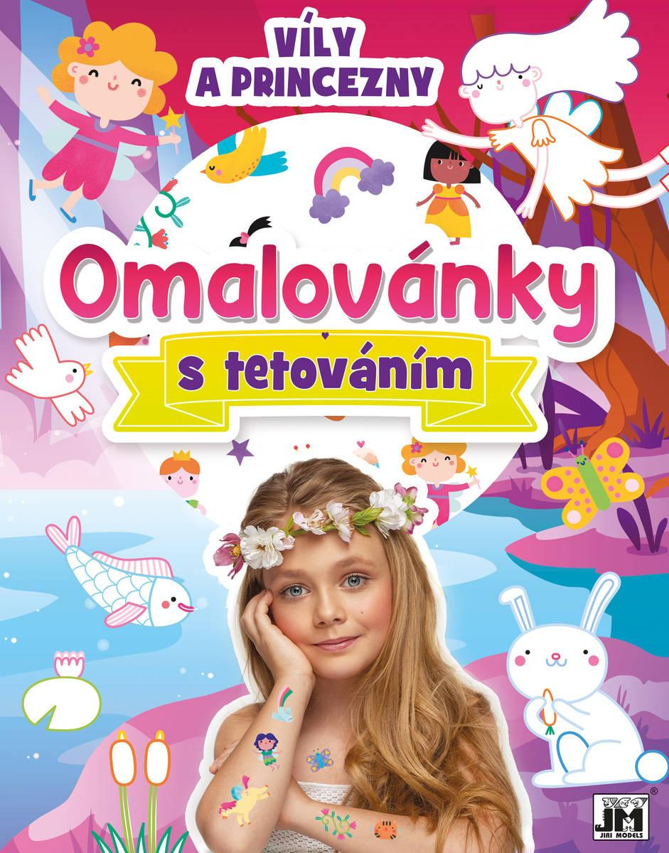 JIRI MODELS Omalovánky s tetováním Víly a princezny