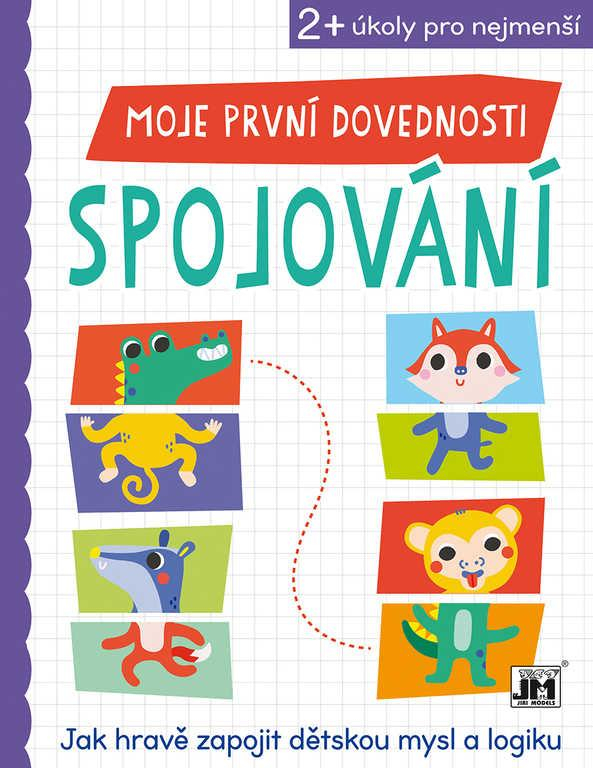 JIRI MODELS Moje první dovednosti: Spojování