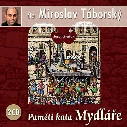 Miroslav Táborský - Paměti kata Mydláře (Josef Svátek), CD