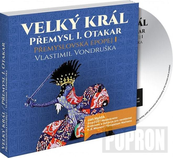 Jan Hyhlík - Přemyslovská epopej I-Velký král (Vl.iVondruška), CD