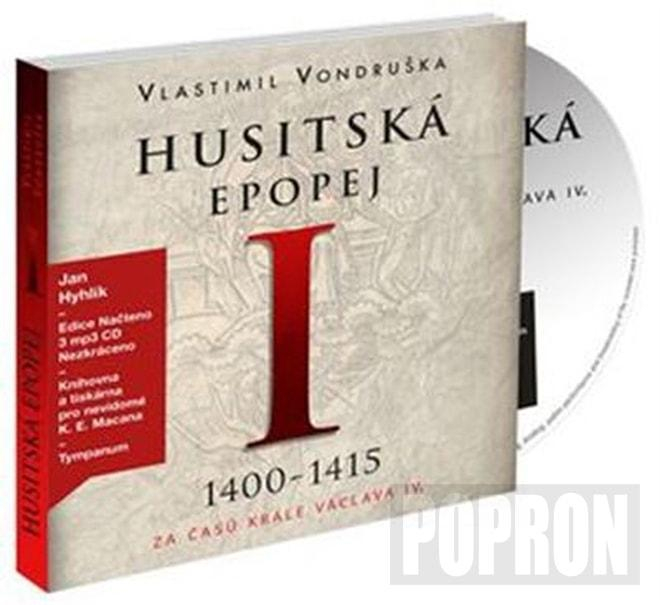 Jan Hyhlík - Vl.Vondruška: Husitská epopej I., CD