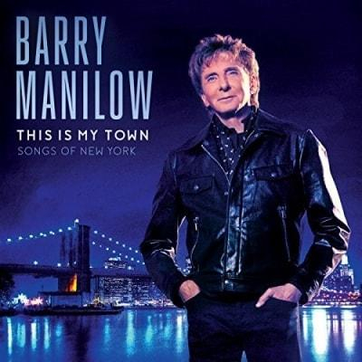 Manilow Barry - This Is My Town: Songs Of, CD