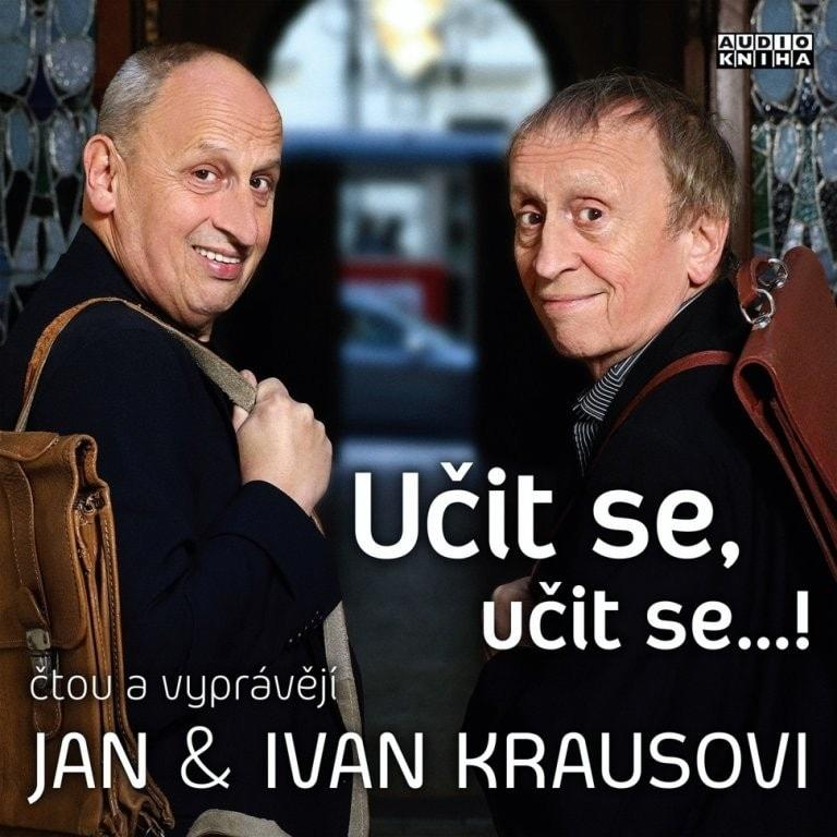 Kraus Jan : Kraus: Učit se, učit se…!, CD