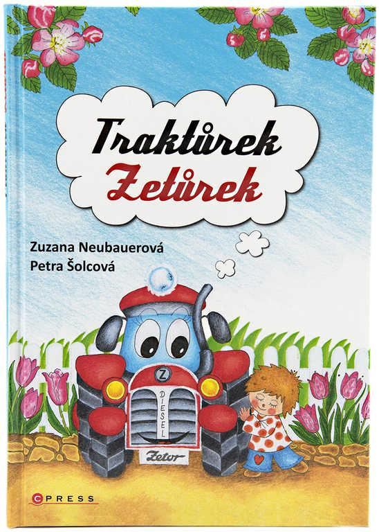 Knížka Traktůrek Zetůrek Zuzana Neubauerová / Petra Šolcová